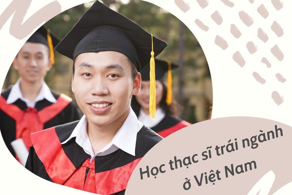 Điều kiện học thạc sĩ trái ngành