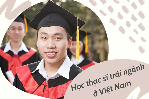 Điều kiện học thạc sĩ trái ngành – Có nên học khác ngành?