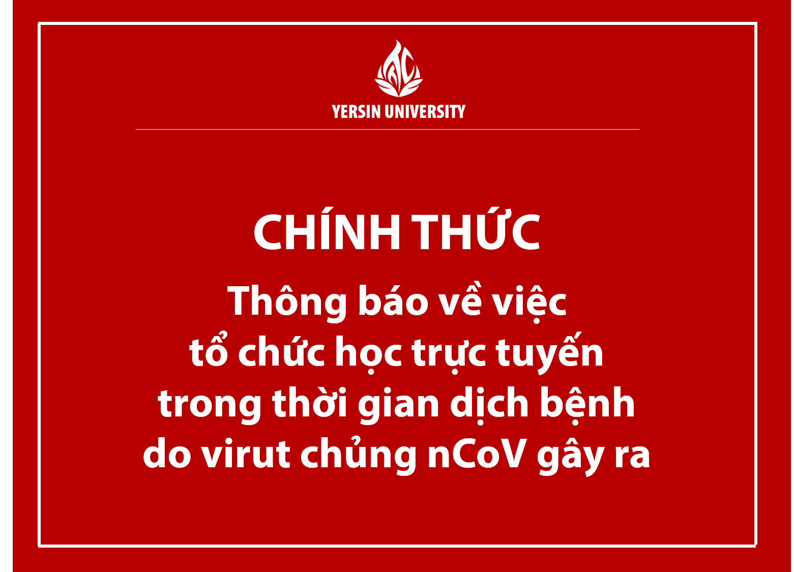 Thông báo tổ chức học trực tuyến trong thời gian dịch bệnh