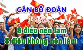 8 Điều cán bộ đoàn, hội trường Đại học Yersin Đà Lạt nên làm và không nên làm