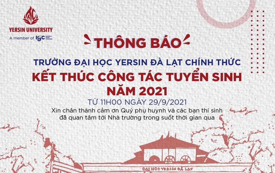 Trường Đại học Yersin Đà Lạt chính thức kết thúc công tác tuyển sinh năm 2021