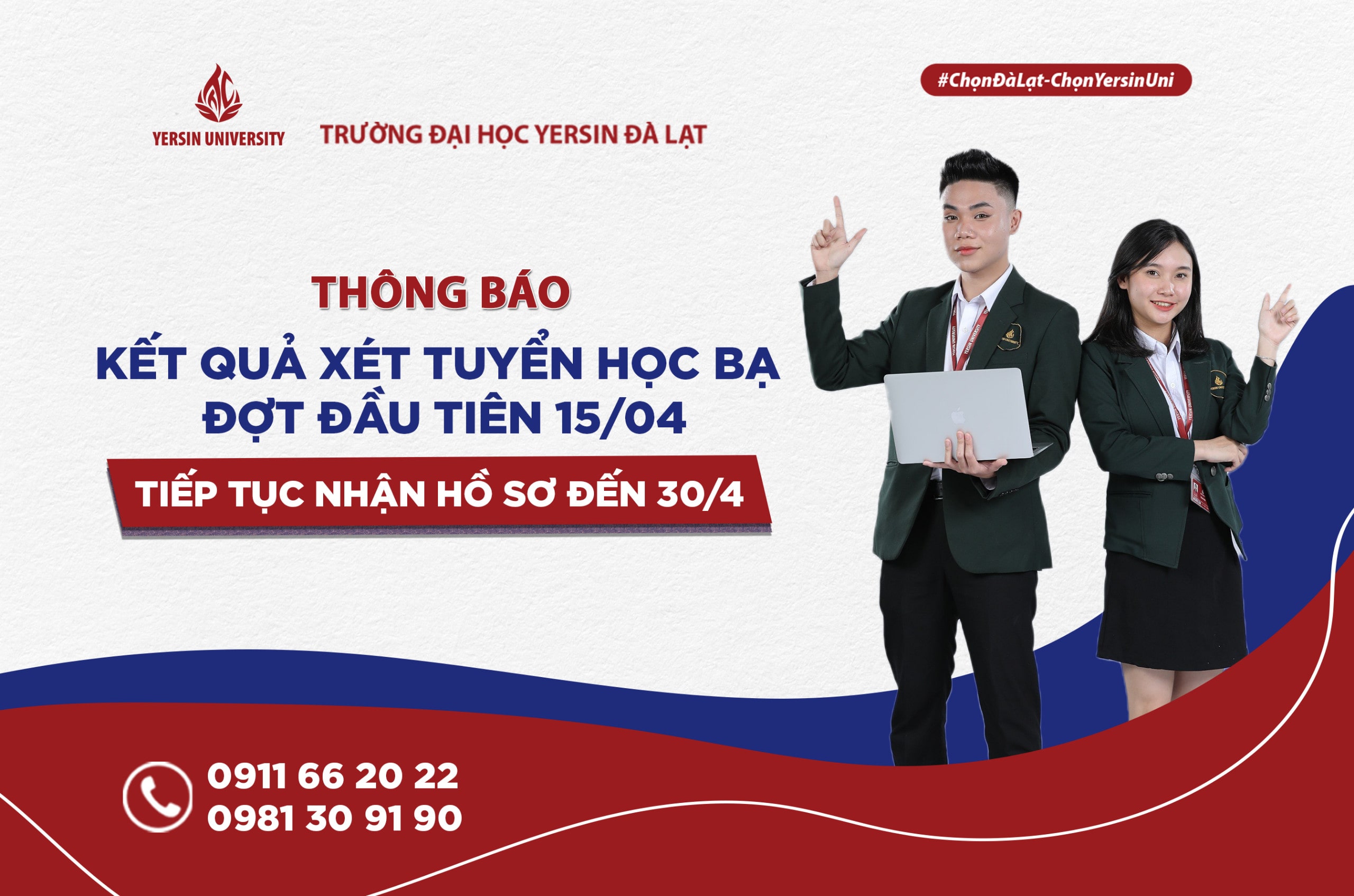 YersinUni thông báo kết quả xét tuyển học bạ đợt 1 và tiếp tục nhận hồ sơ xét tuyển đến 30/4