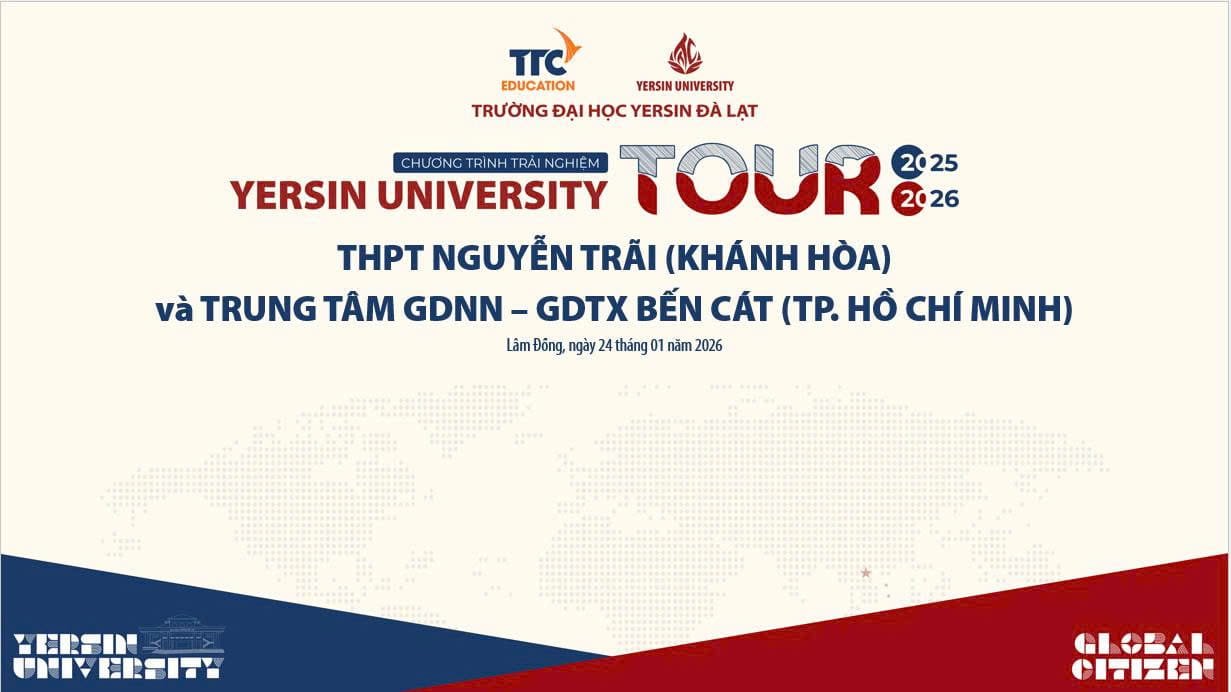 Chương trình trải nghiệm Yersin University Tour – THPT Nguyễn Trãi và Trung Tâm GDNN – GDTX Bến Cát