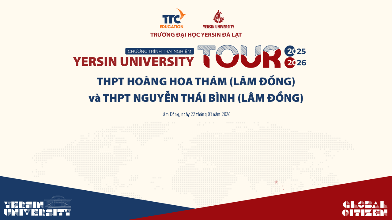 Chương trình trải nghiệm Yersin University Tour – THPT Hoàng Hoa Thám và THPT Nguyễn Thái Bình