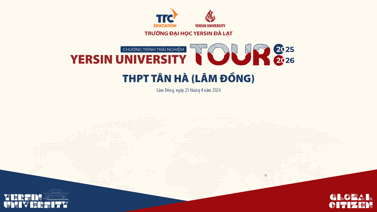Chương trình trải nghiệm Yersin University Tour – Trường THPT Tân Hà (Lâm Đồng)